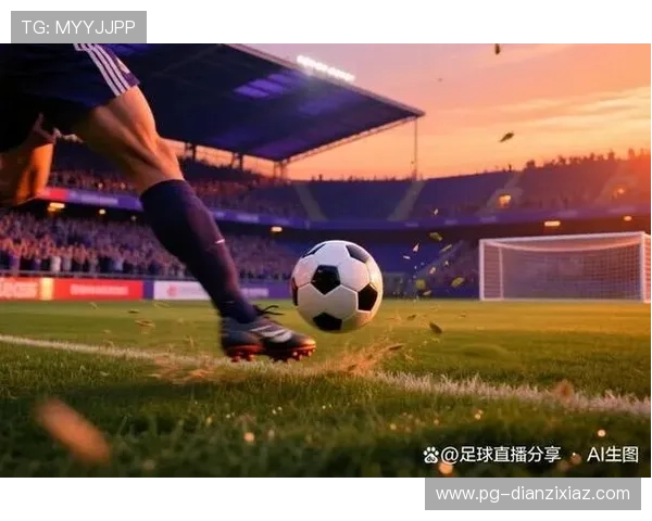 被足球直播点燃的激情夜晚：一场不容错过的绿茵对决